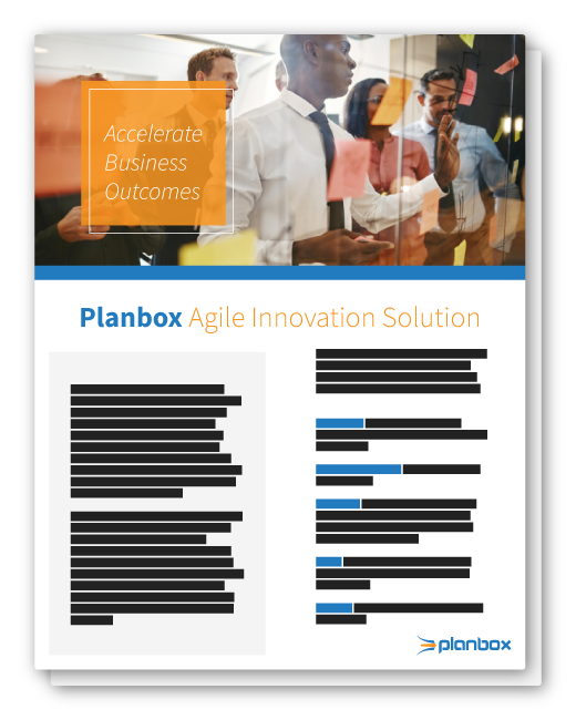 Planbox Agile Innovation Solution COLLABORATIVE WORKFLOW-DRIVEN INNOVATION